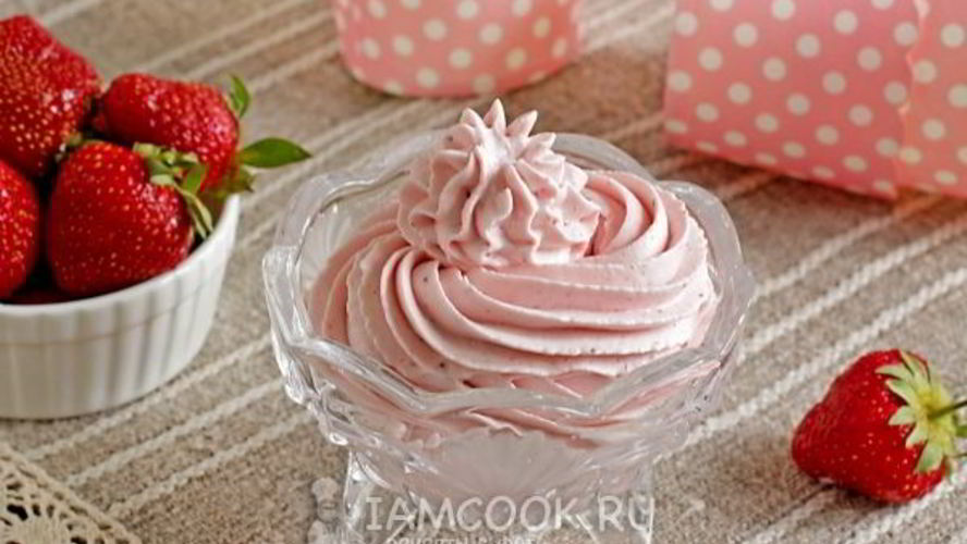 Рецепт клубничного крема для торта