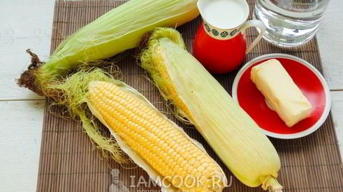 кукуруза, варенная с молоком и сливочным маслом